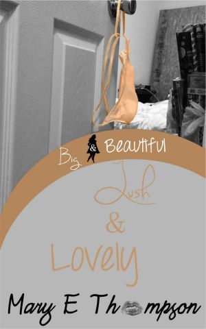 [Big & Beautiful 02] • Lush & Lovely